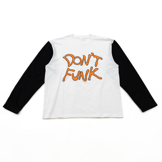 Don't Funk Long Sleeve Tee [WHITE&BLACK]